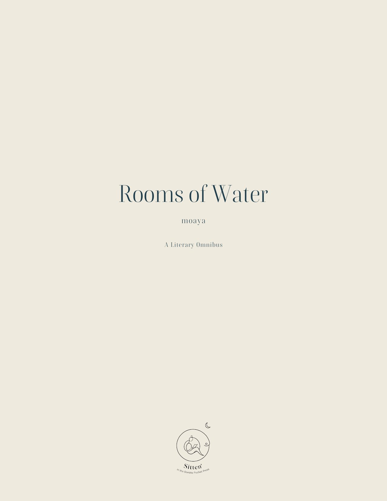 Front cover: Rooms of Water, moaya, A Literary Omnibus